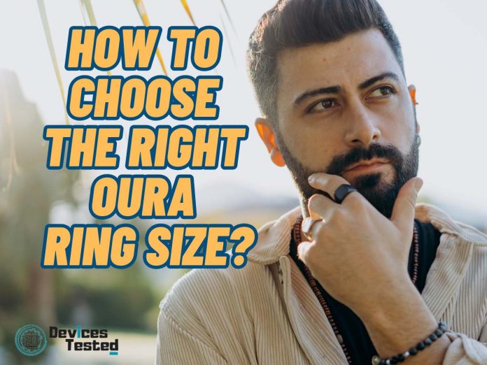 How to Choose the Right Oura Ring Size?