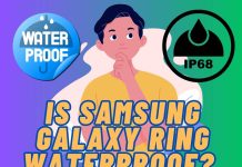 Is Samsung Galaxy Ring Waterproof? Is Samsung Galaxy Ring Waterproof?
